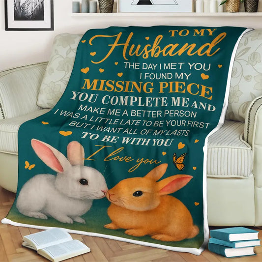 To My Husband Blanket From Wife, Romantic Gift with Rabbits, I Love You Message for Anniversary or Birthday