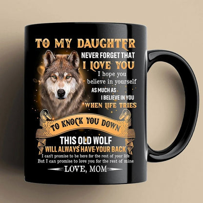 TO DAUGHTER MUG 04 - GIFT FROM MOM - TIEN00