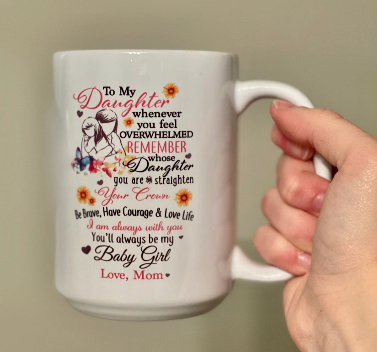 TO DAUGHTER MUG 02- GIFT FROM MOM - TIEN00 (SKU2607-31)