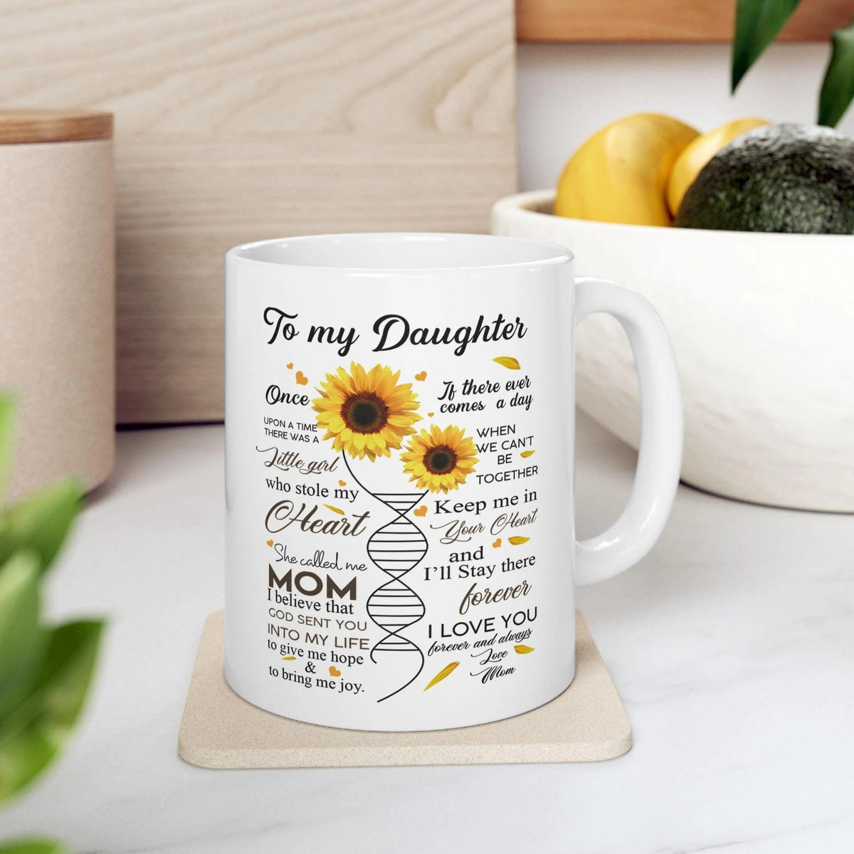 TO DAUGHTER MUG 05 - GIFT FROM MOM - TIEN00