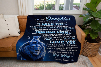 Special Gift For Your Daughter Blanket - From Dad "Never Forget That I Love You"