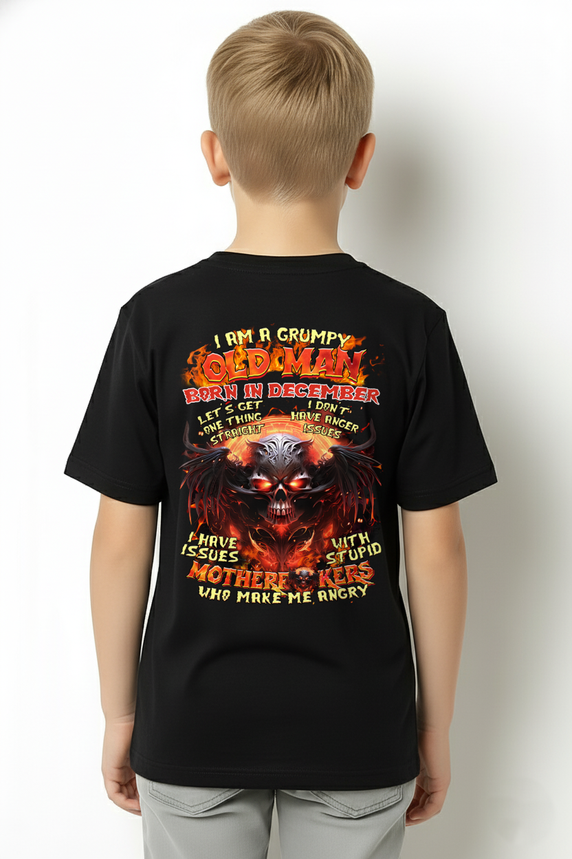 December Men Shirt – I Am A Grumpy Old Man Born In December – Funny Angry Skull Graphic T-Shirt – Dark Humor Gift For Men (SKU26T-01189-12)