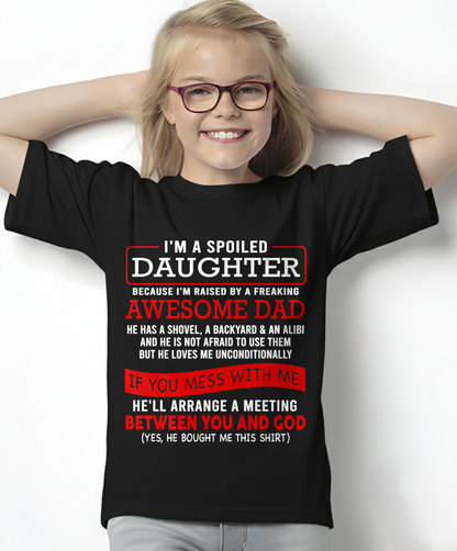 I'M A SPOILED DAUGHTER - FROM DAD TO DAUGHTER - KATE00 (SKU26T-01-30-00)