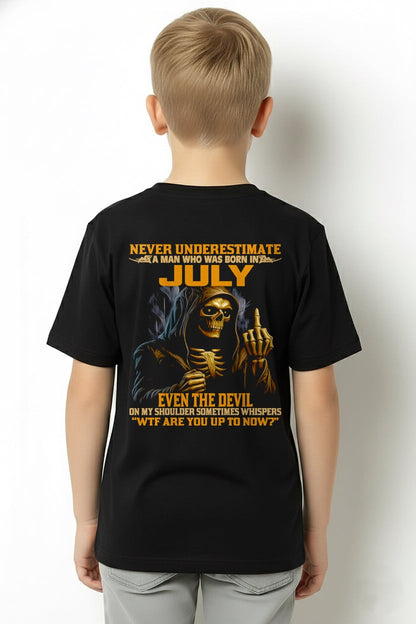 NEVER UNDERESTIMATE A MAN WHO WAS BORN IN JULY - KATE07 male (SKU12-276-07)