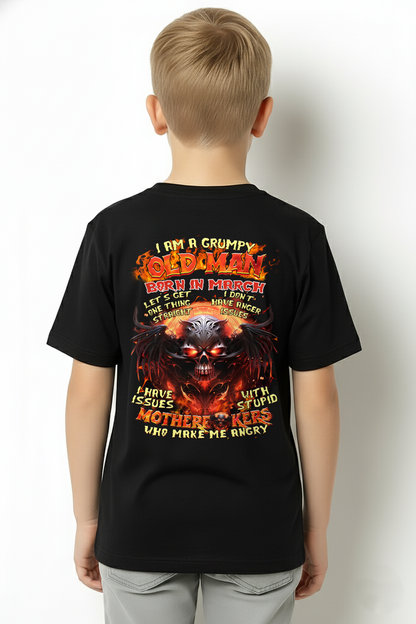 March Men Shirt – I Am A Grumpy Old Man Born In March – Funny Angry Skull Graphic T-Shirt – Dark Humor Gift For Men (SKU26T-01189-03)