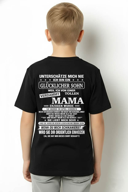 APRIL - ICH BIN EIN GLÜCKLICHER SOHN - T SHIRT- GIFT FROM MOM -NIKI04 (SKU2606-192-04)