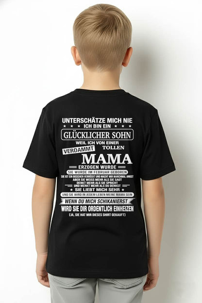 FEBRUAR - ICH BIN EIN GLÜCKLICHER SOHN - T SHIRT- GIFT FROM MOM -NIKI02 (SKU2606-192-02)