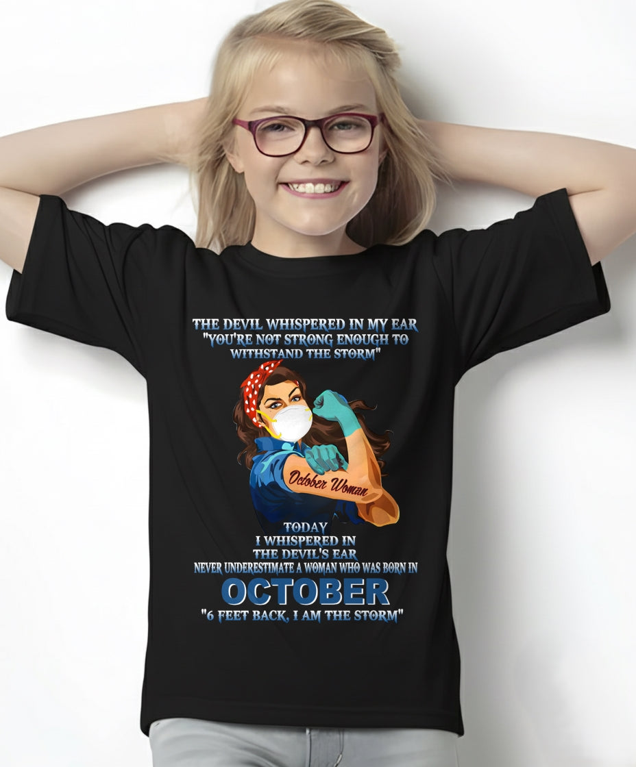 Never Underestimate A Woman Born In October – October Woman “I Am The Storm” - FMA / KATE10 (SKU12-322-10)