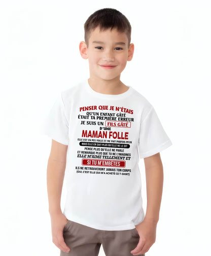 JE SUIS UN FILS GÂTÉ – CADEAU DE MAMAN - frKATE00 (SKU12-186)