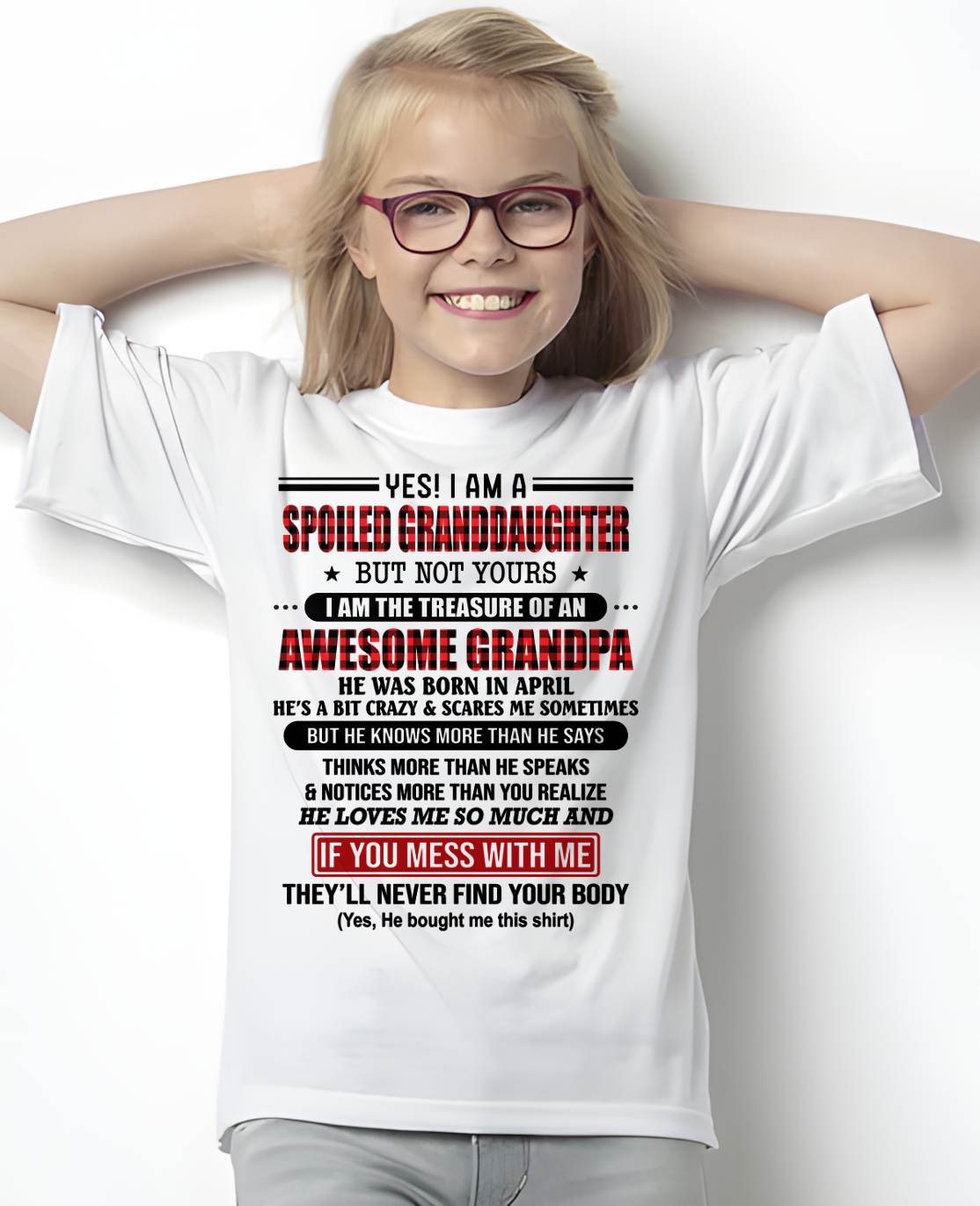 APRIL - YES! I'M A SPOILED GRANDDAUGHTER - GIFT FROM GRANDPA - NIKI04 (SKU26T-01317-04)