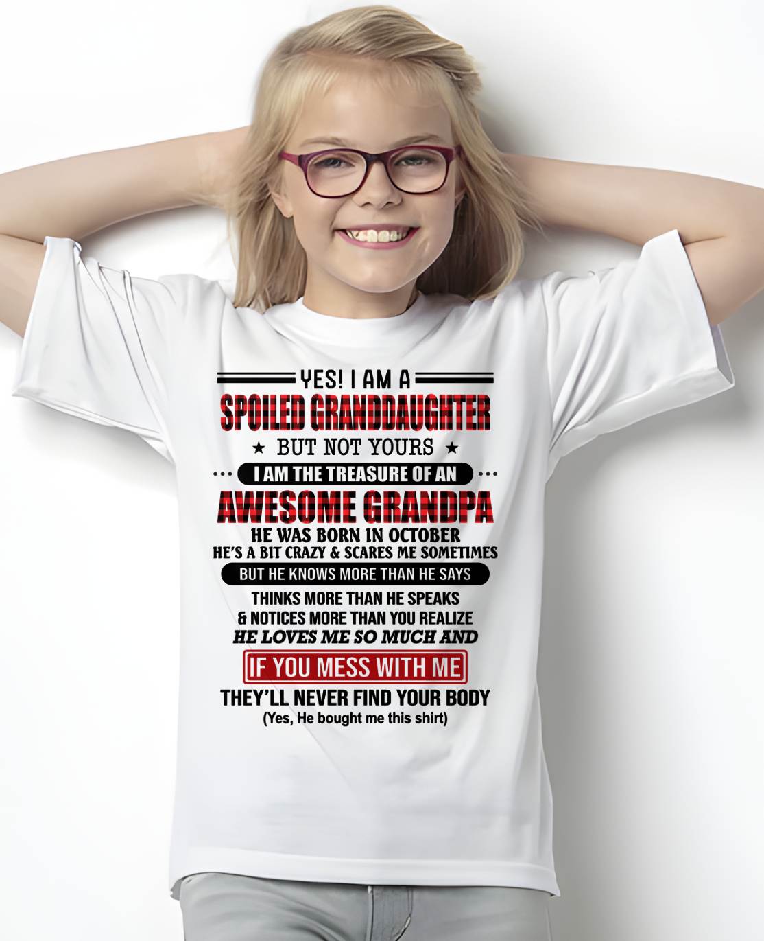 OCTOBER - YES! I'M A SPOILED GRANDDAUGHTER - GIFT FROM GRANDPA - NIKI10 (SKU26T-01317-10)