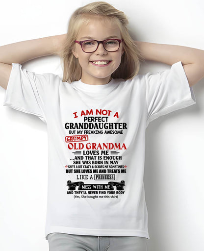MAY - I AM NOT A PERFECT GRANDDAUGHTER  - GIFT FROM GRANDMA -NIKI05 - (SKU2606-381-05)