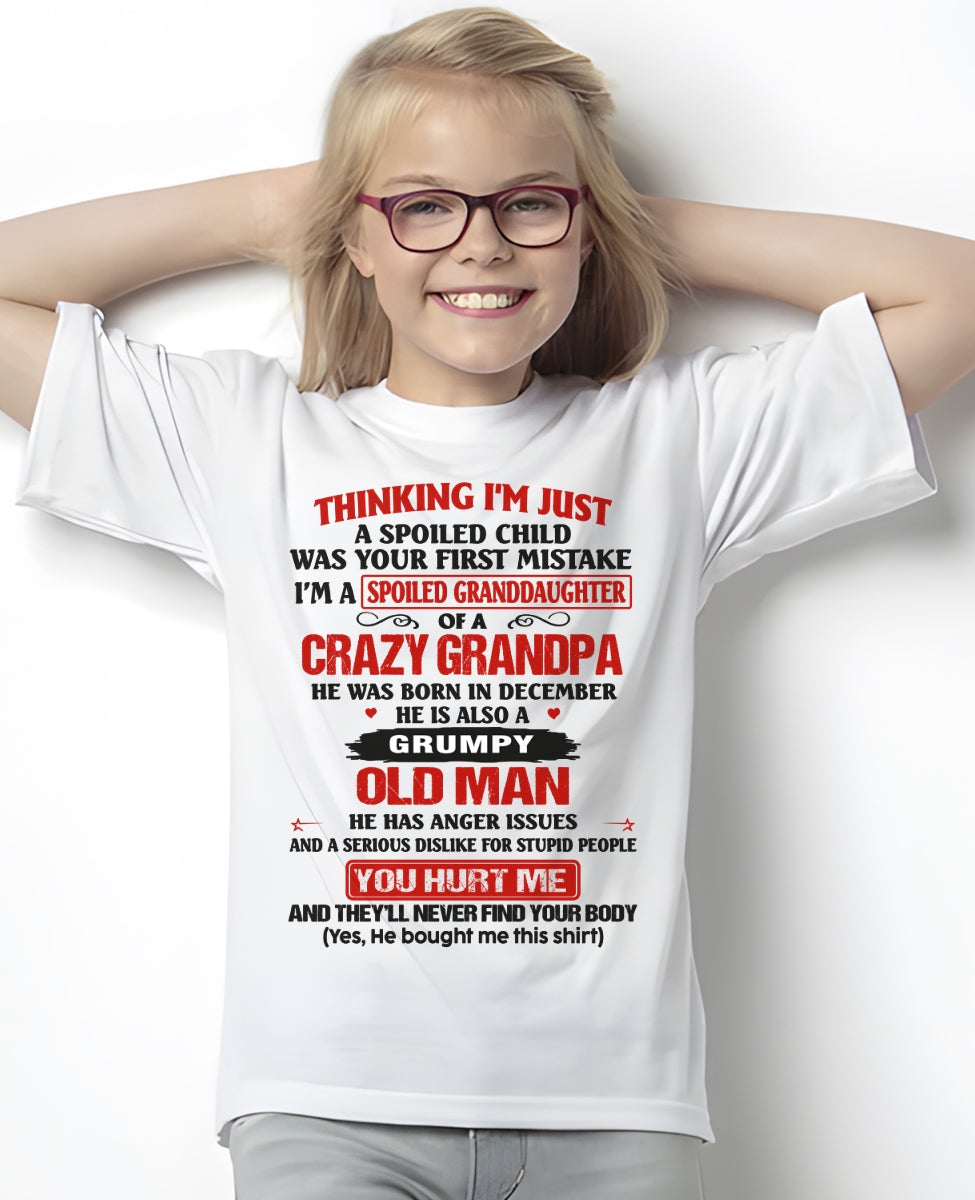 Spoiled Granddaughter of a Crazy Grandpa Shirt – Birthday Gift from December Grandpa / Man - KATE12 (SKU12-200-12)