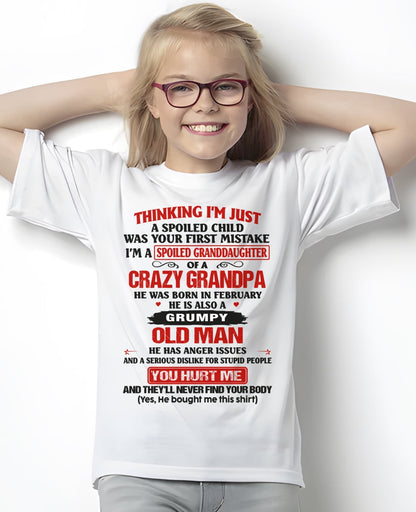 Spoiled Granddaughter of a Crazy Grandpa Shirt – Birthday Gift from February Grandpa / Man - KATE02 (SKU12-200-02)