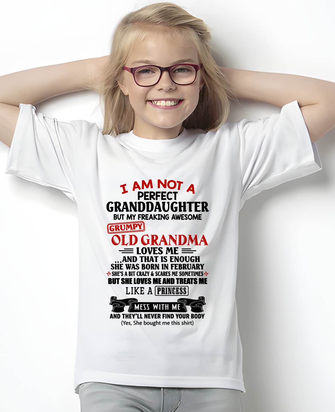 FEBRUARY - I AM NOT A PERFECT GRANDDAUGHTER  - GIFT FROM GRANDMA -NIKI02 - (SKU2606-381-02)