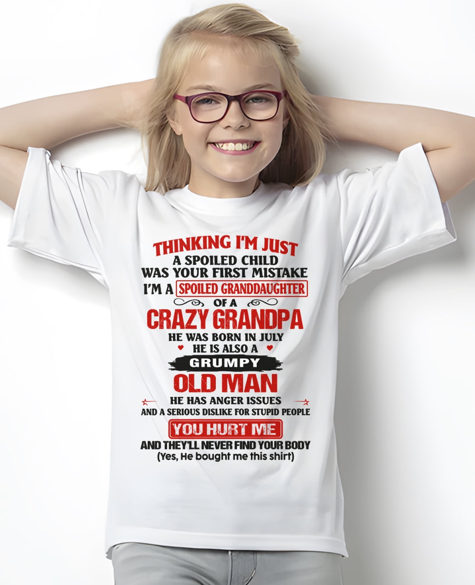 Spoiled Granddaughter of a Crazy Grandpa Shirt – Birthday Gift from July Grandpa / Man - KATE07 (SKU12-200-07)