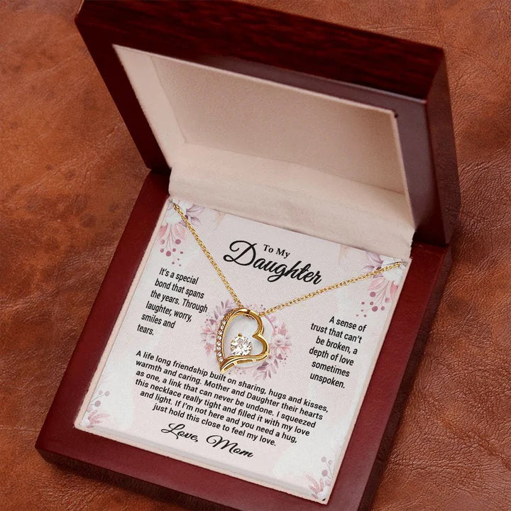 TO MY DAUGHTER "It's a Special Bond" - GIFT FROM MOM - Forever Love Necklace