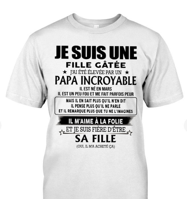 Cadeau d’anniversaire de papa pour sa fille  |   T-shirt - KATE03 / fr03