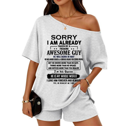 MAY - SORRY  I AM ALREADY  TAKEN BY A  FREAKING  AWESOME GUY - GIFT FROM HUSBAND -GIFT FROM MY LOVE/ BOYFRIEND Off-center collar top and shorts set - A09-763 - NIKI05 (SKU2607-29-05)