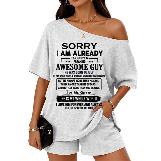 JULY - SORRY  I AM ALREADY  TAKEN BY A  FREAKING  AWESOME GUY - GIFT FROM HUSBAND -GIFT FROM MY LOVE/ BOYFRIEND Off-center collar top and shorts set - A09-763 - NIKI07 (SKU2607-29-07)