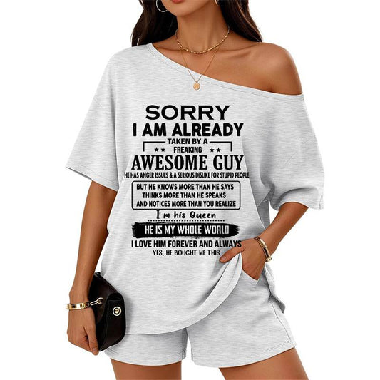 SORRY  I AM ALREADY  TAKEN BY A  FREAKING  AWESOME GUY - GIFT FROM HUSBAND -GIFT FROM MY LOVE/ BOYFRIEND Off-center collar top and shorts set - A09-763 - NIKI00 (SKU2607-29-00)