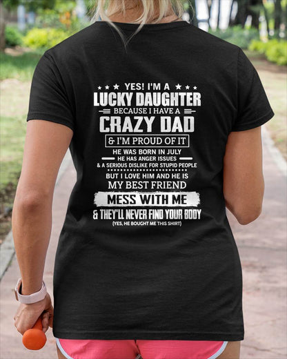 JULY -YES! I'M A LUCKY DAUGHTER BECAUSE I HAVE A CRAZY DAD - GIFT FROM DAD -NIKI07 (SKU2605-203-07)