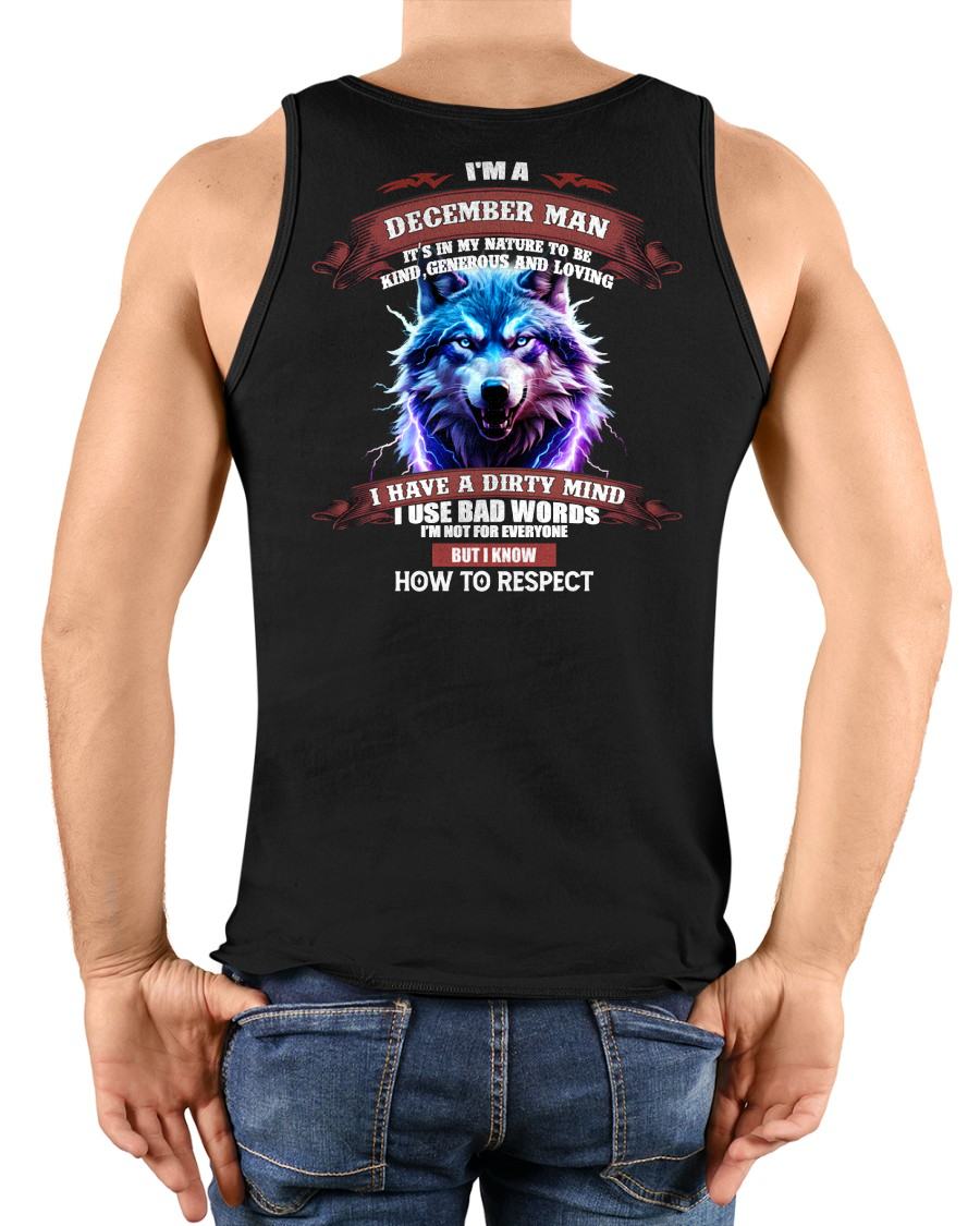 DECEMBER - KNOW HOW TO RESPECT - BIRTHDAY T-SHIRT FOR MEN - NIKI12 (SKU12-312-12)