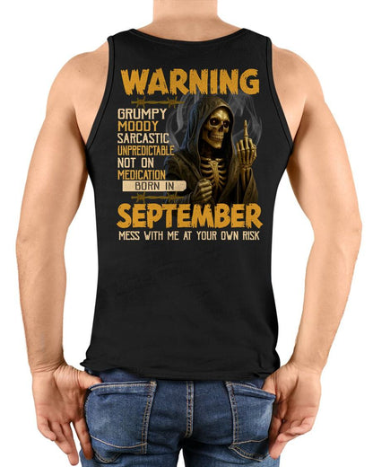 SEPTEMBER - WARNING GRUMPY MOODY - BIRTHDAY T-SHIRT FOR MEN - NIKI09 (SKU26T-01-07-09)