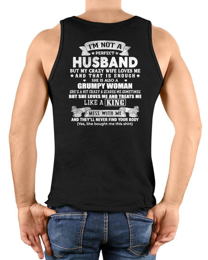 I'M NOT A PERFECT HUSBAND BUT MY CRAZY WIFE LOVE ME - GIFT FROM WIFE - NIKI00 (SKU2603-112-00)