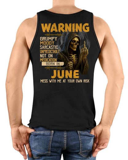JUNE - WARNING GRUMPY MOODY - BIRTHDAY T-SHIRT FOR MEN - NIKI06 (SKU26T-01-07-06)
