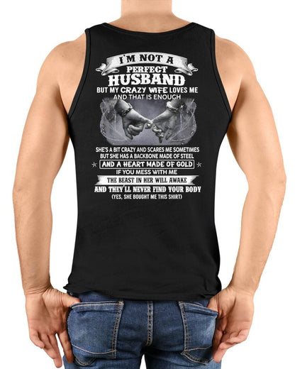I'M NOT A PERFECT HUSBAND BUT MY CRAZY WIFE LOVE ME - GIFT FROM WIFE - NIKI00 (SKU26T-01118-00)