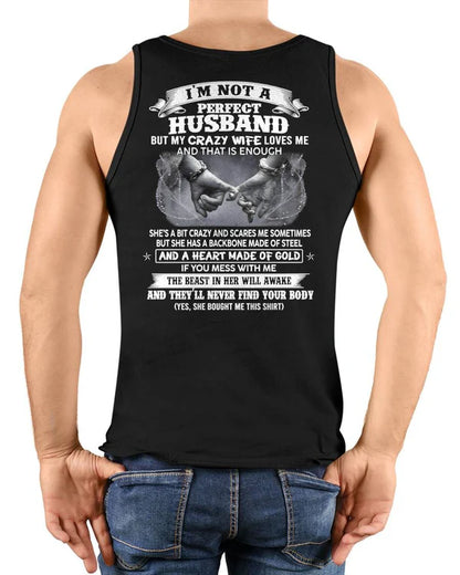 I'M NOT A PERFECT HUSBAND BUT MY CRAZY WIFE LOVE ME - GIFT FROM WIFE-NIKI00 (SKU26T-01118-00)