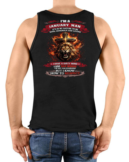 JANUARY - KIND AND LOVING ARE MY NATURE - PREMIUM DTG PRINT BIRTHDAY T-SHIRT FOR MEN - KATE01 (SKU26T-01-31-01)