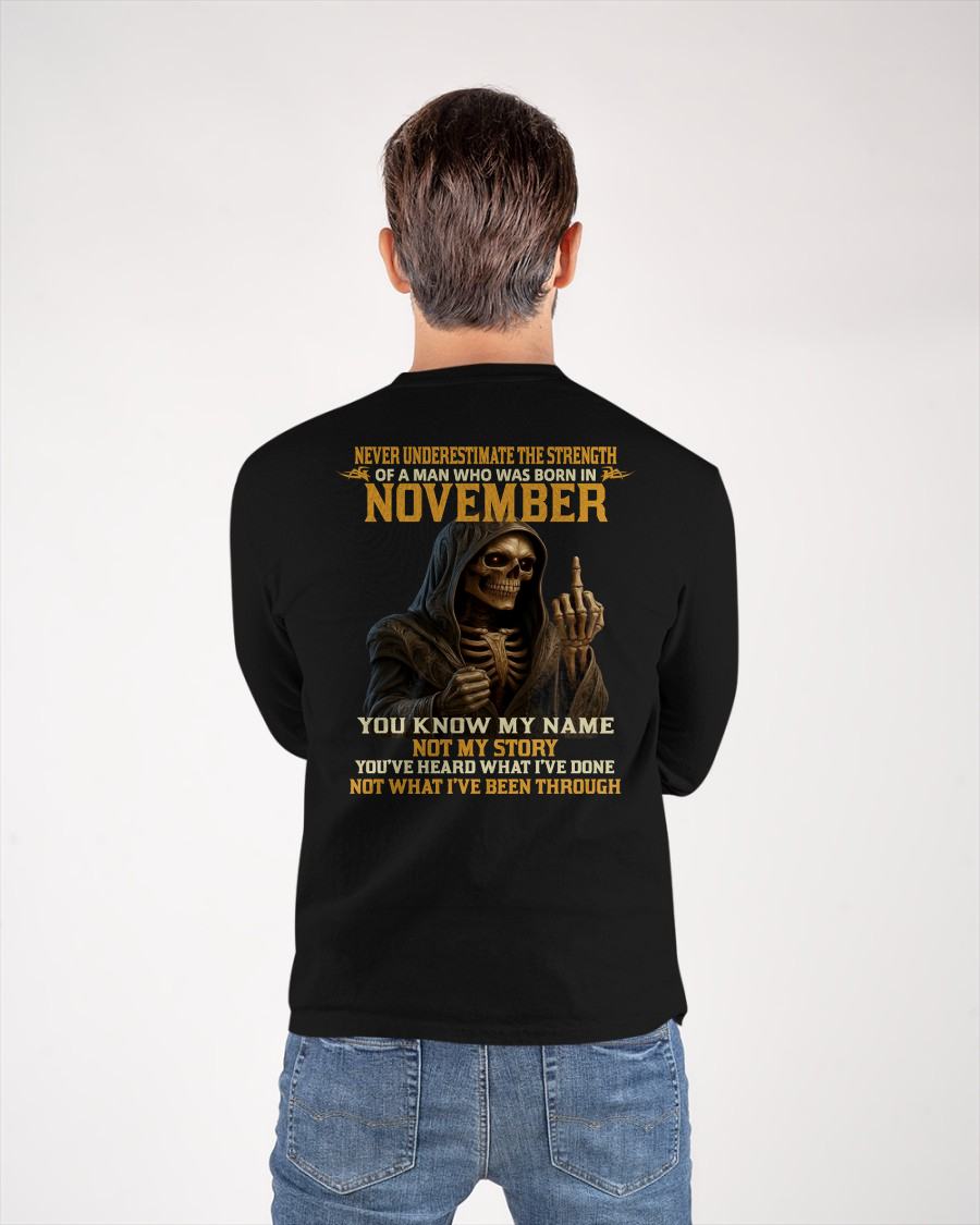 NOVEMBER - NEVER UNDERESTIMATE - BIRTHDAY T-SHIRT FOR MEN - KATE11 (SKU26T-01-06-11)