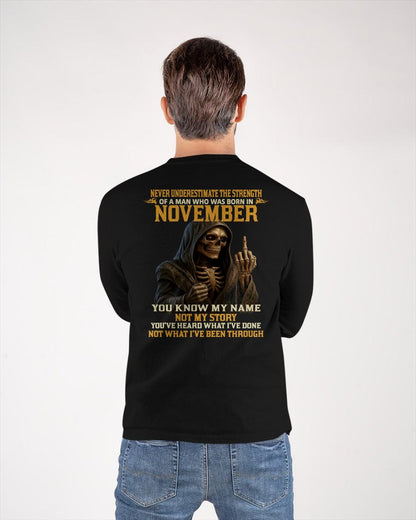 NOVEMBER - NEVER UNDERESTIMATE - BIRTHDAY T-SHIRT FOR MEN - NIKI11 (SKU26T-01-06-11)