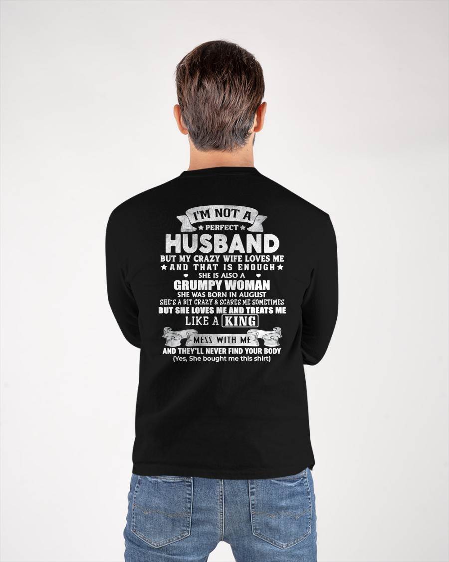 AUGUST - I'M NOT A PERFECT HUSBAND BUT MY CRAZY WIFE LOVE ME - GIFT FROM WIFE - NIKI08 (SKU2603-112-08)