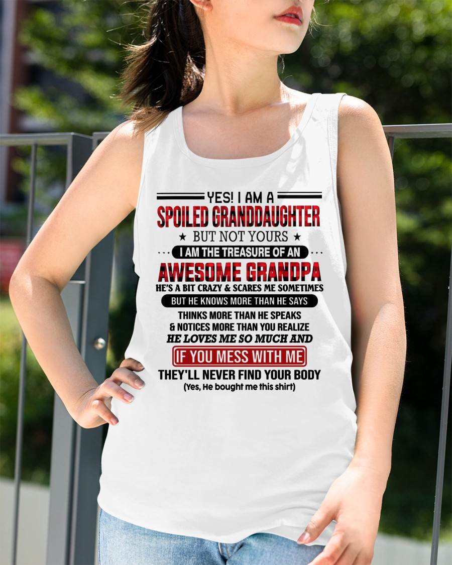 YES! I'M A SPOILED GRANDDAUGHTER - GIFT FROM GRANDPA - NIKI00 (SKU26T-01317-00)