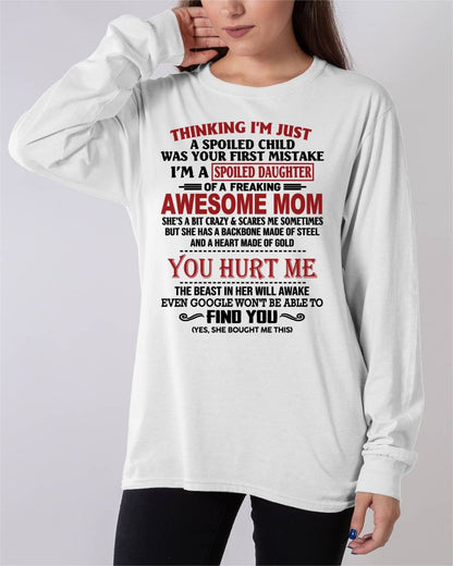 TO MY DAUGHTER - SPOILED DAUGHTER - PERFECT GIFT FOR DAUGHTER - GIFT FROM MOM - NIKI00 (SKU10-151-00)