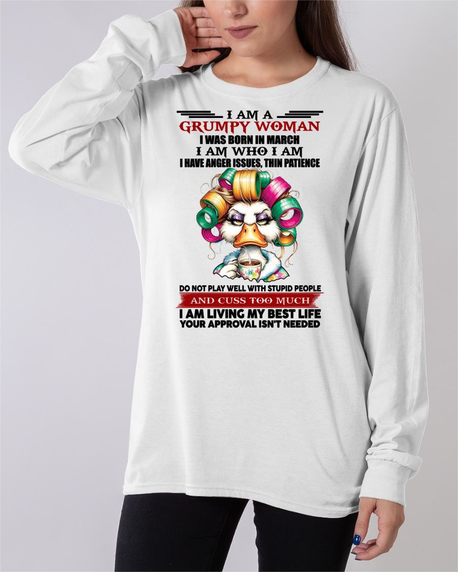 MARCH - GRUMPY WOMAN - BIRTHDAY SHIRT FOR WOMEN - KATE03 (SKU26T-01-22-03)