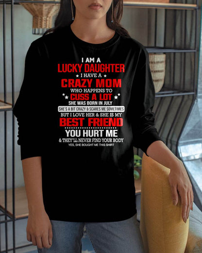 JULY- I'M A LUCKY DAUGHTER - PERFECT GIFT FOR YOUR DAUGHTER - GIFT FROM MOM - KATE07 (SKU12-241-07)