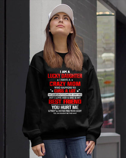 I'M A LUCKY DAUGHTER - PERFECT GIFT FOR YOUR DAUGHTER - GIFT FROM MOM - KATE00 (SKU12-241-00)