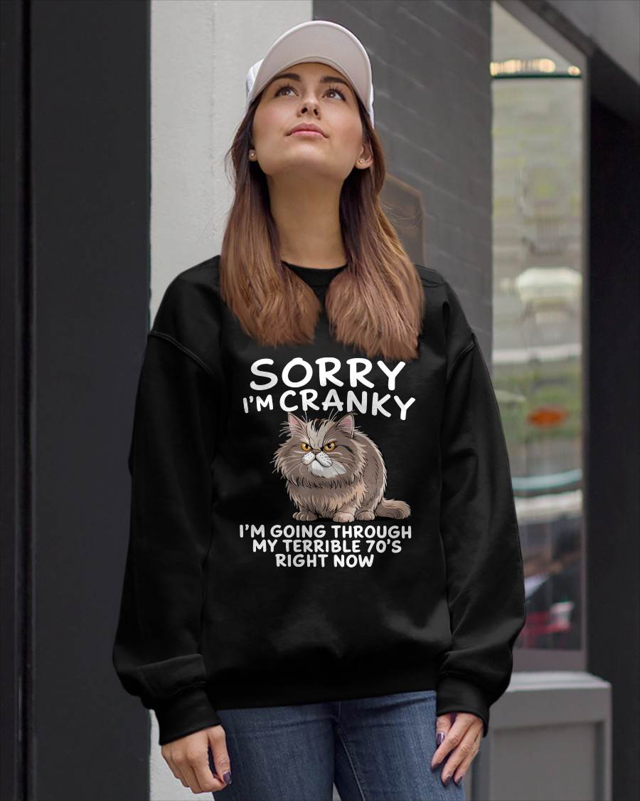 SORRY I AM CRANKY - BIRTHDAY SHIRT FOR WOMEN - KATE00 (SKU12-248)