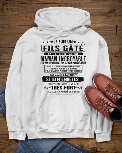 JE SUIS UN FILS GÂTÉ – CADEAU DE MAMAN INCROYABLE - frKATE00