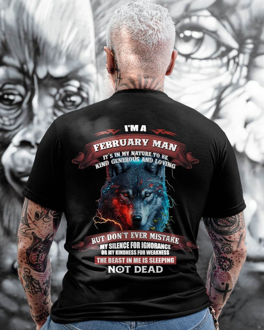 I'M A FEBRUARY MAN - T SHIRT- GIFT FOR MEN -NIKI02 (SKU2602-116-02)