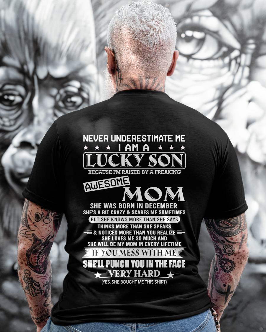 DECEMBER - I AM A LUCKY SON - T SHIRT- GIFT FROM MOM -NIKI12 (SKU10-36-12)
