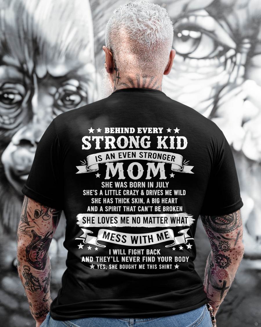 JULY - BEHIND EVERY STRONG KID IS AN EVEN STRONGER MOM - GIFT FROM MOM -NIKI07 - (SKU2608-281-07)