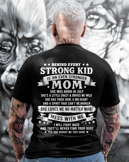 JULY - BEHIND EVERY STRONG KID IS AN EVEN STRONGER MOM - GIFT FROM MOM -NIKI07 - (SKU2608-281-07)