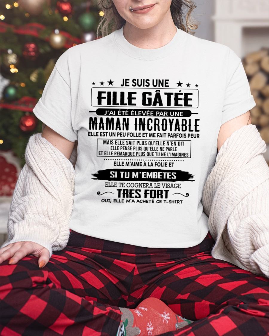T-SHIRT JE SUIS UNE FILLE CHANCEUSE – CADEAU TOUCHANT DE MAMAN INCROYABLE - frKATE00 (SKU26T-0190-00)