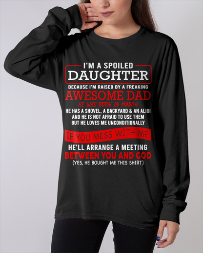 MARCH - I'M A SPOILED DAUGHTER - FROM DAD TO DAUGHTER - KATE03 (SKU26T-01-30-03)