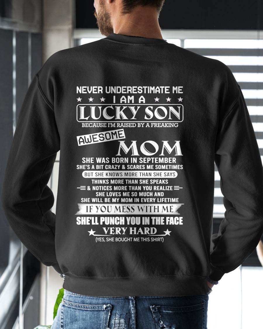 SEPTEMBER - I AM A  LUCKY SON - T SHIRT- GIFT FROM MOM -NIKI09 (SKU10-36-09)